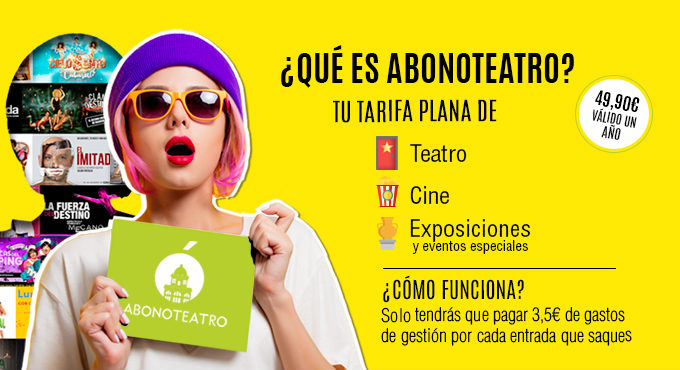 Cartel del espectáculo Entradas Abonoteatro programación Madrid Gran Teatro Caixabank Principe Pío