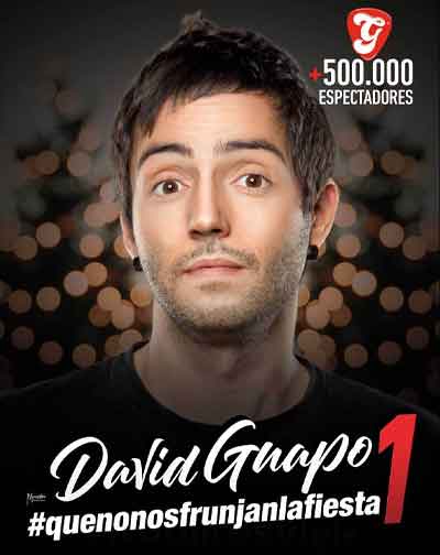 Cartel del espectáculo David Guapo #QUE NO NOS FRUNJAN LA FIESTA