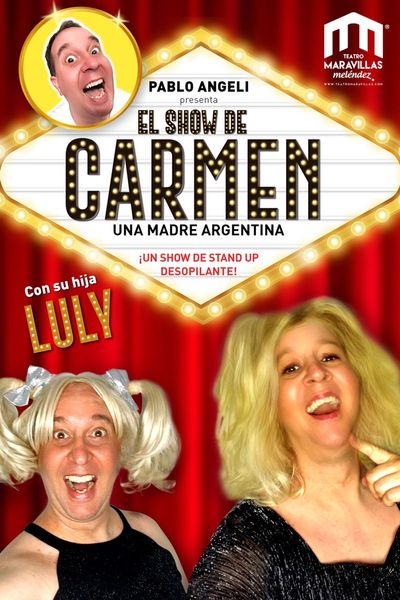 Cartel del espectáculo El Show de Carmen - Una Madre Argentina