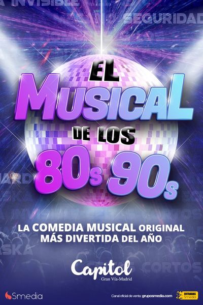 Cartel del espectáculo El Musical de los 80s 90s