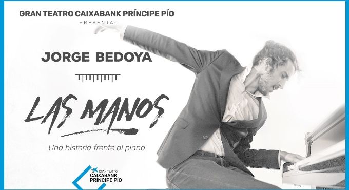 Cartel del espectáculo Jorge Bedoya - Las Manos