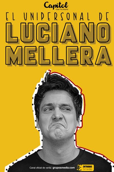 Cartel del espectáculo El Unipersonal de Luciano Mellera