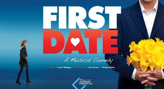 Cartel del espectáculo First Date, El Musical