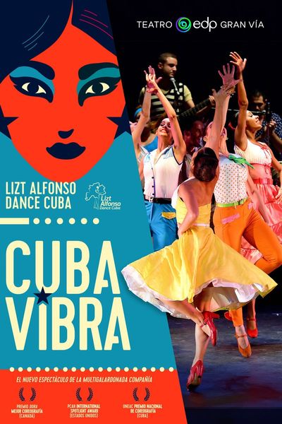 Cartel del espectáculo Cuba Vibra - Lizt  Alfonso Dance Cuba