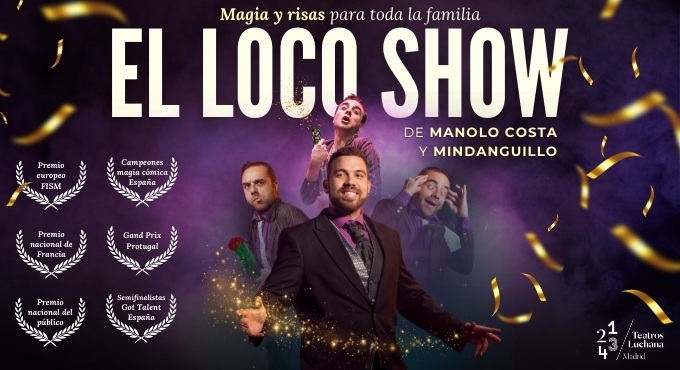 Cartel del espectáculo El Loco Show De Manolo Y Mindanguillo