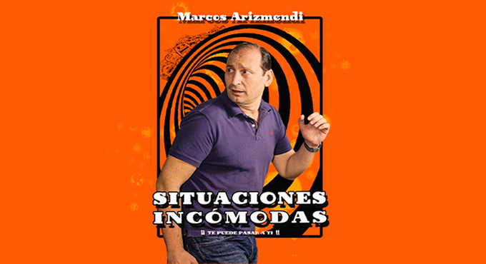 Cartel del espectáculo Marcos Arizmendi - Situaciones Incómodas