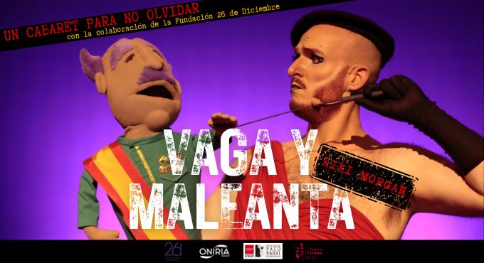 Cartel del espectáculo Vaga y Maleanta