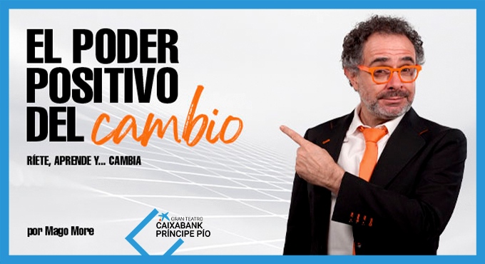 Cartel del espectáculo El Poder Positivo del Cambio - Mago More