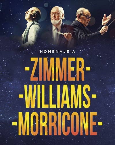 Cartel del espectáculo The Music of Morricone & Zimmer & Williams