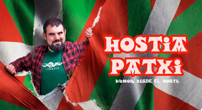 Cartel del espectáculo ¡Hostia Patxi! Humor desde el norte