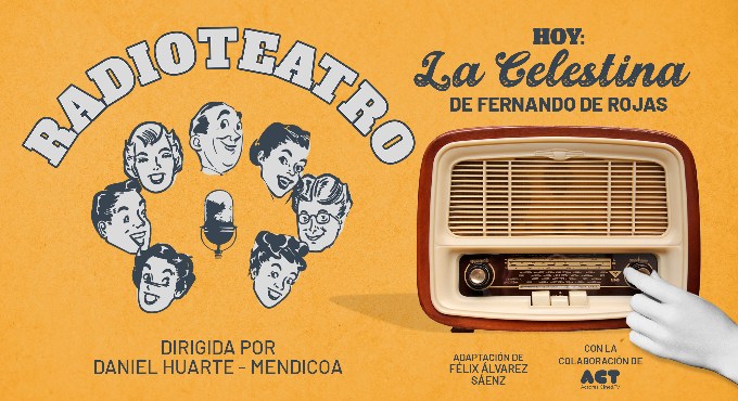 Cartel del espectáculo Radioteatro - Hoy: La Celestina