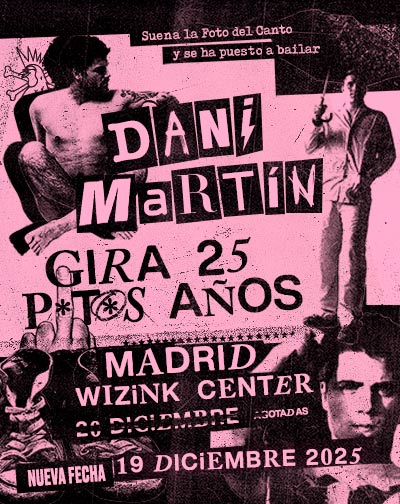 Cartel del espectáculo Dani Martín - Gira 25 P*t*s Años