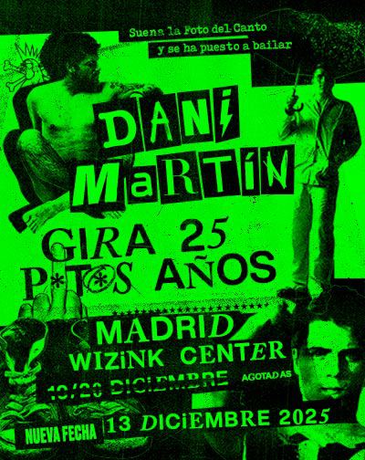 Cartel del espectáculo Dani Martín - Gira 25 P*t*s Años