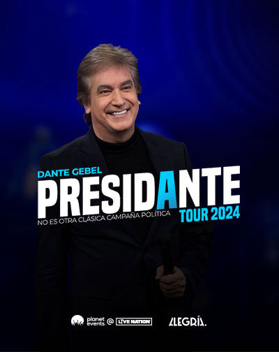 Cartel del espectáculo Dante Gebel - Presidante Tour - 22/06/2024