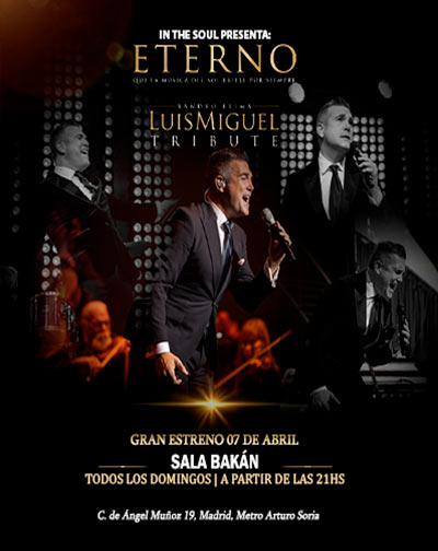 Cartel del espectáculo Luis Miguel Eterno - Tributo