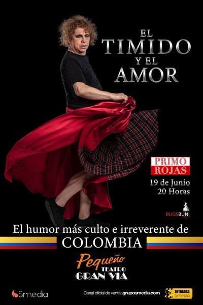 Cartel del espectáculo El Tímido y el Amor. Primo Rojas