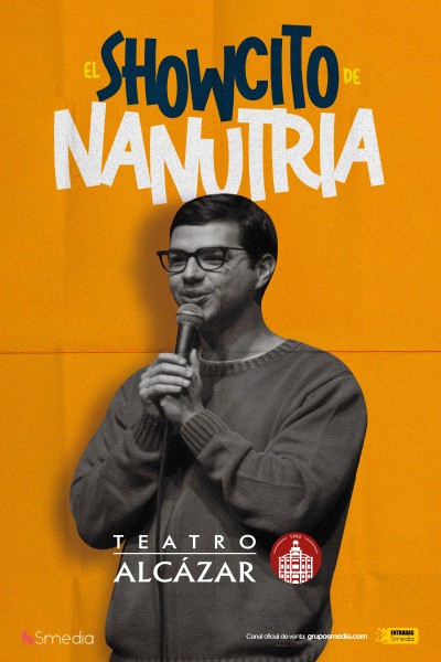 Cartel del espectáculo Nanutria. El Showcito