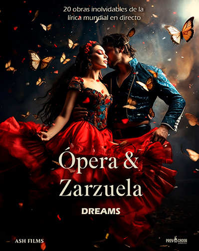 Cartel del espectáculo Ópera y Zarzuela Dreams