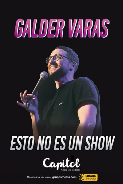 Cartel del espectáculo Esto no es un show - Galder Varas