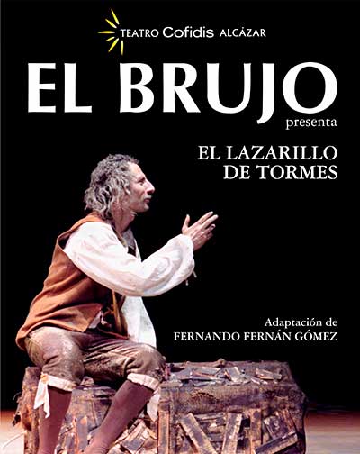 Cartel del espectáculo El Brujo - El Lazarillo de Tormes