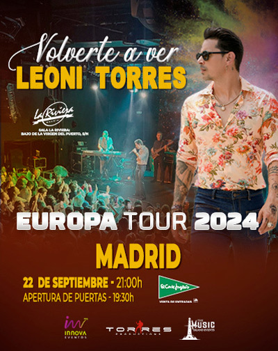 Cartel del espectáculo Leoni Torres - Volverte a Ver Europa Tour 2024