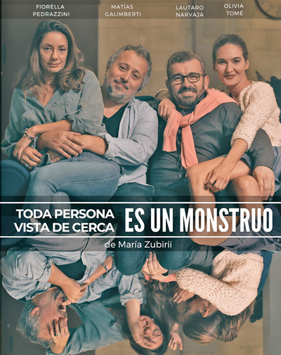 Cartel del espectáculo Toda Persona Vista de Cerca es un Monstruo