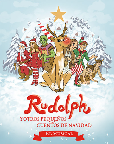 Cartel del espectáculo Rudolph y Otros Pequeños Cuentos de Navidad