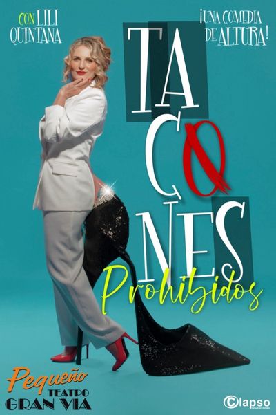 Cartel del espectáculo Tacones prohibidos - Lili Quintana