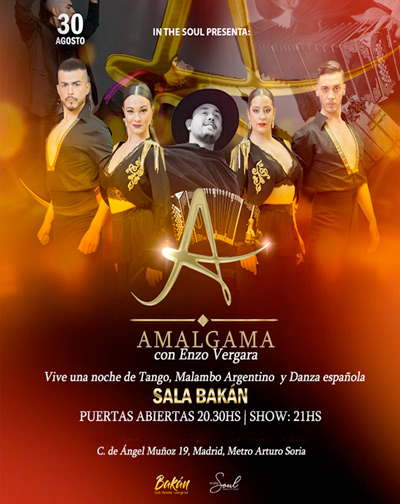 Cartel del espectáculo Amalgama - Tango, Malambo y Danza Española en vivo!