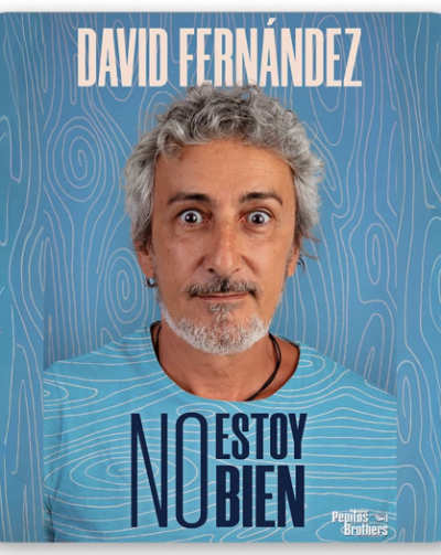 Cartel del espectáculo David Fernández - No Estoy Bien