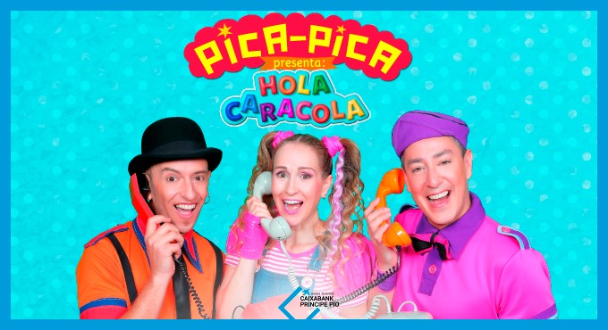 Cartel del espectáculo Pica Pica - Hola Caracola