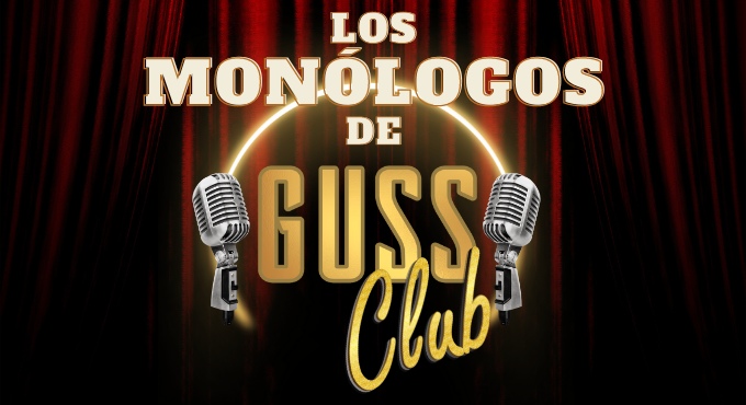 Cartel del espectáculo Los Monólogos de Guss Comedy Club - Chic Comedy