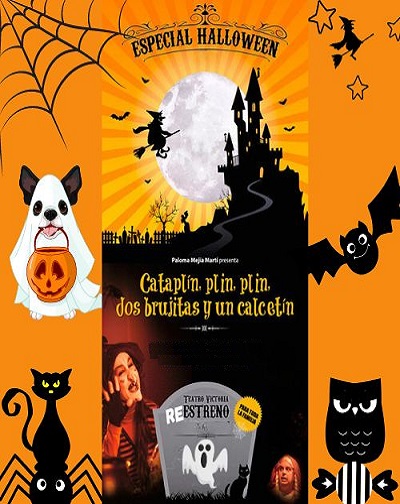 Cartel del espectáculo Cataplin, Plin, Plin, Dos Brujitas y un Calcetín - Especial Halloween