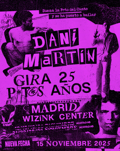 Cartel del espectáculo Dani Martín - Gira 25 P*t*s Años