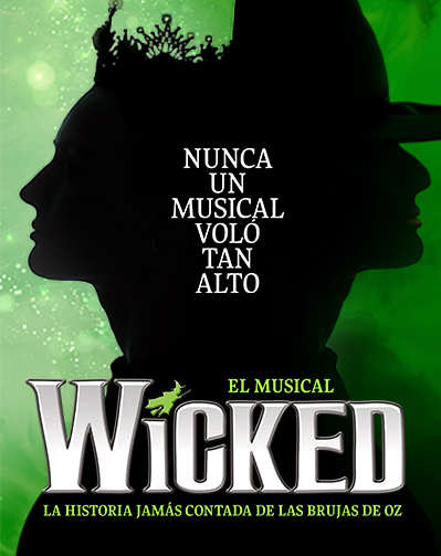 Cartel del espectáculo Wicked, El Musical