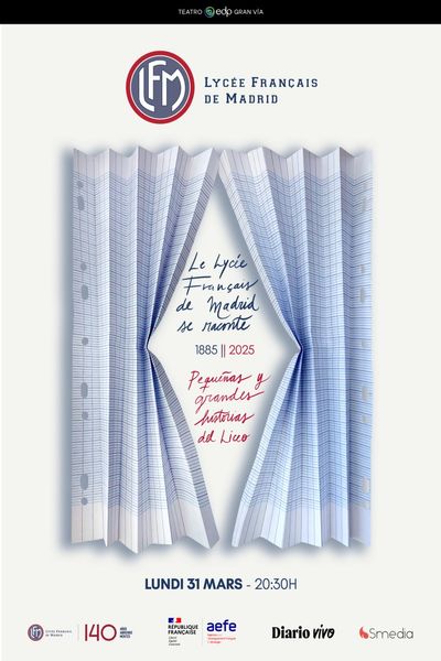 Cartel del espectáculo Le Lycée Français de Madrid se Raconte - DIARIO VIVO