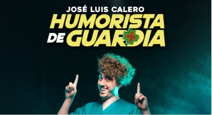 Cartel del espectáculo José Luis Calero - Humorista de Guardia