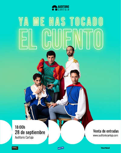 Cartel del espectáculo Ya Me Has Tocado El Cuento