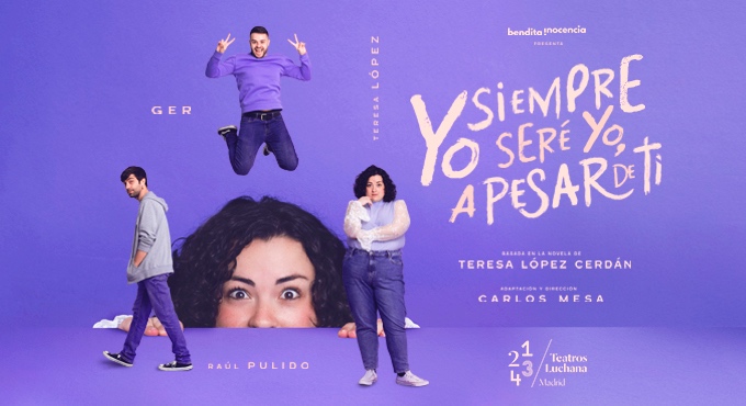 Cartel del espectáculo Yo siempre seré yo, a pesar de ti