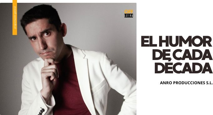 Cartel del espectáculo El Humor de Cada Década