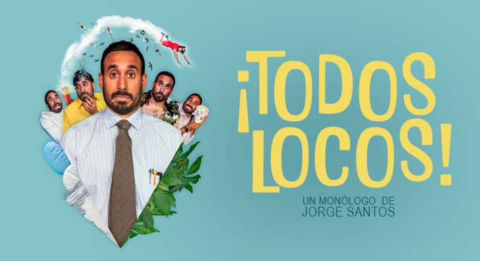 Cartel del espectáculo ¡Todos Locos! Un Monólogo Sobre Salud Mental