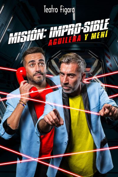 Cartel del espectáculo Misión Impro-sible. Aguilera y Meni