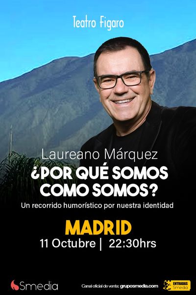Cartel del espectáculo ¿Por Qué Somos Como Somos? Laureano Márquez