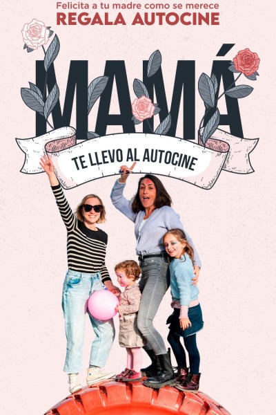 Cartel del espectáculo Autocine Feliz Día de la Madre
