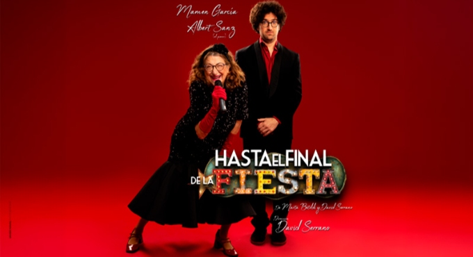 Cartel del espectáculo Hasta el final de la fiesta