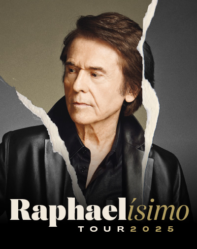 Cartel del espectáculo Raphael - Raphaelísimo