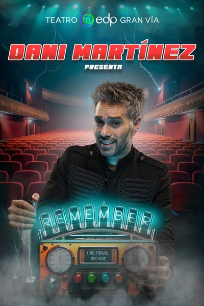 Cartel del espectáculo Dani Martínez - Remember