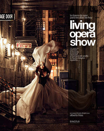 Cartel del espectáculo Living Ópera Show