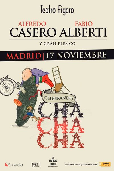 Cartel del espectáculo Cha Cha Cha - Alfredo Casero y Fabio Alberti