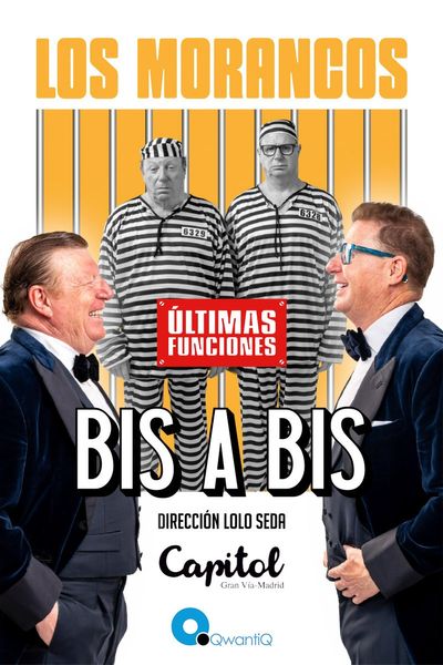 Cartel del espectáculo Los Morancos - Bis a Bis